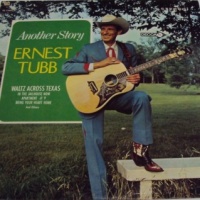 Ernest Tubb & The Texas Troubadours - Another Story [Decca]